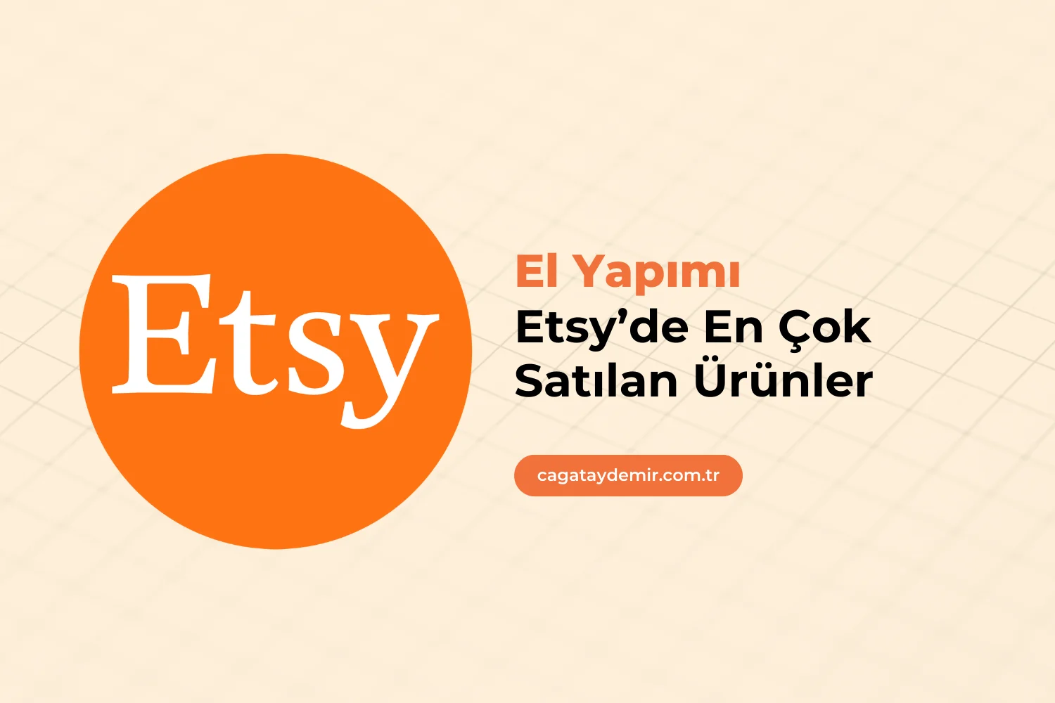 El Yapımı Etsy’de En Çok Satılan Ürünler