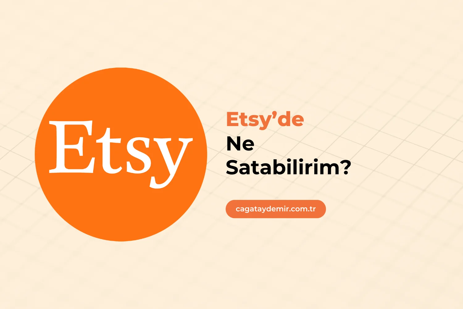 Etsy’de Ne Satabilirim