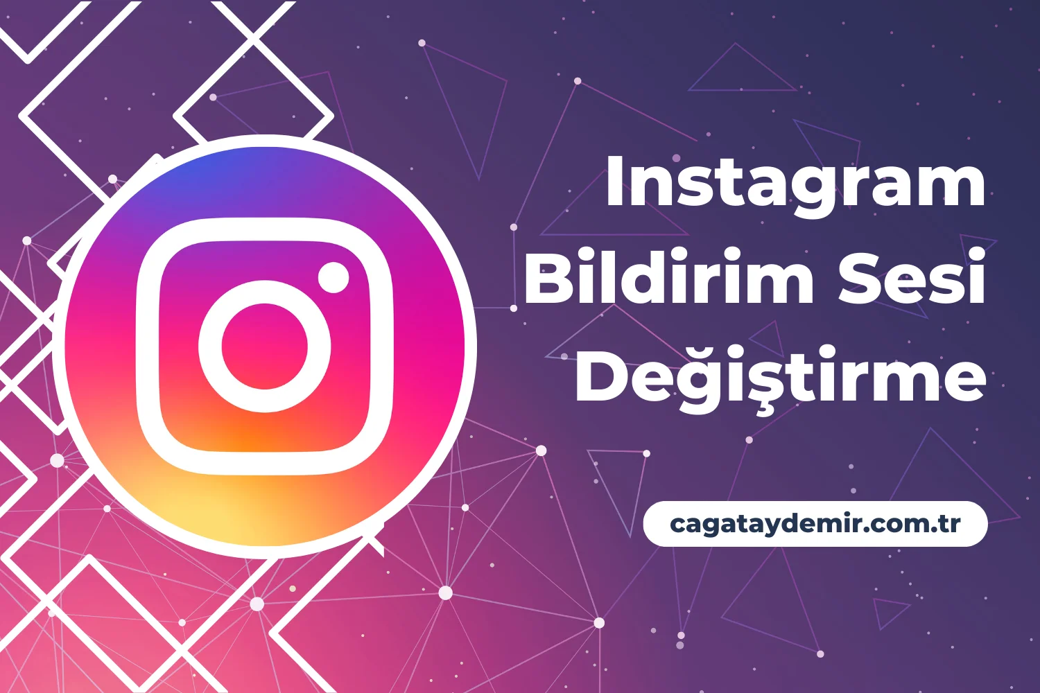 Instagram Bildirim Sesi Değiştirme