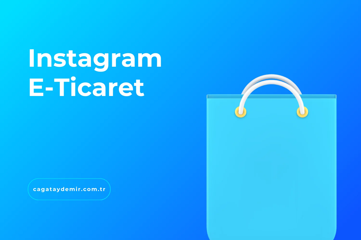 Instagram E-Ticaret