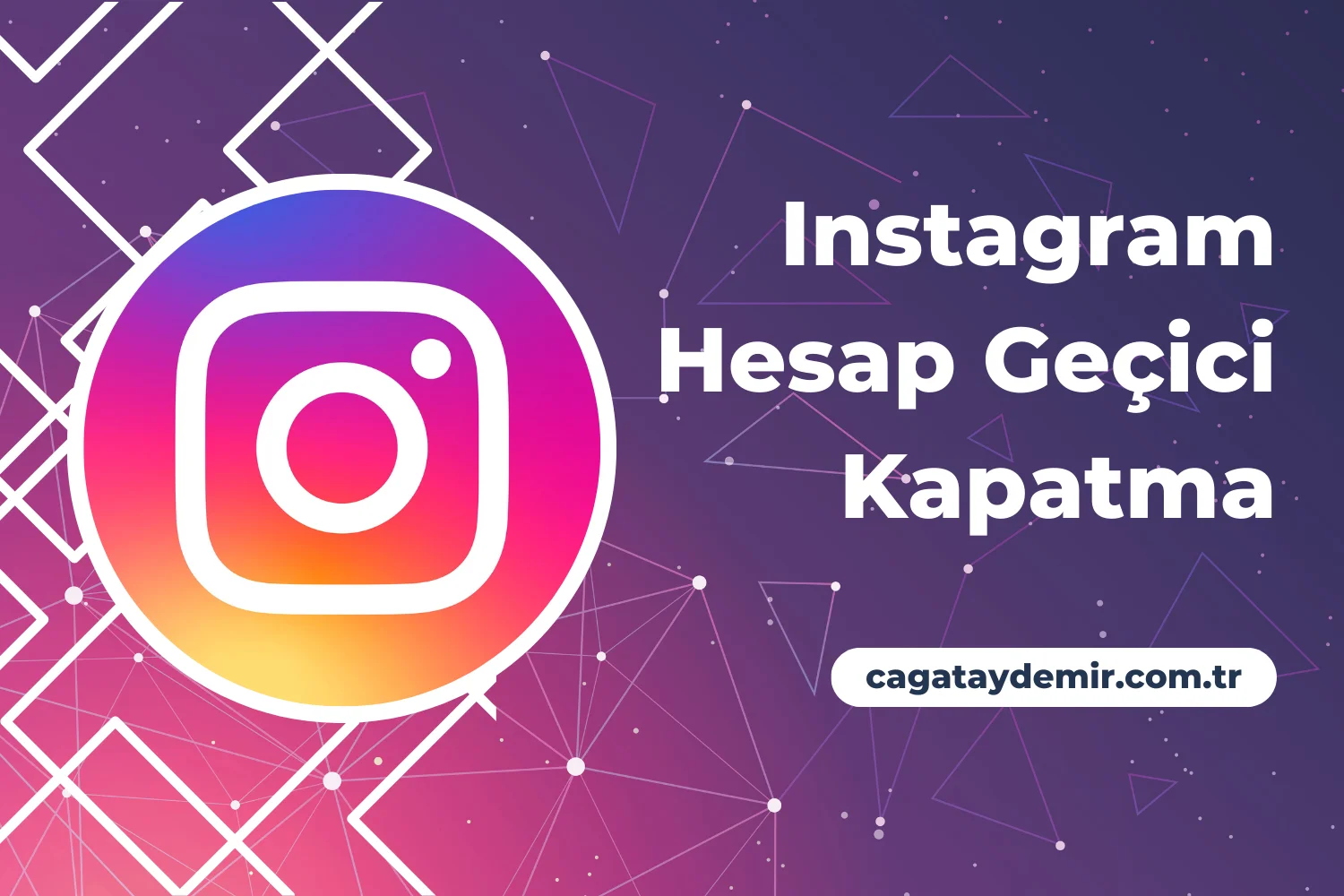 Instagram Hesap Geçici Kapatma