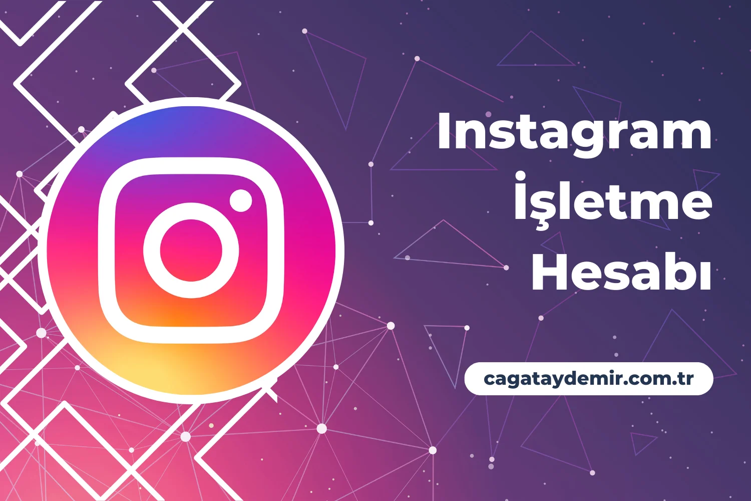 Instagram İşletme Hesabı