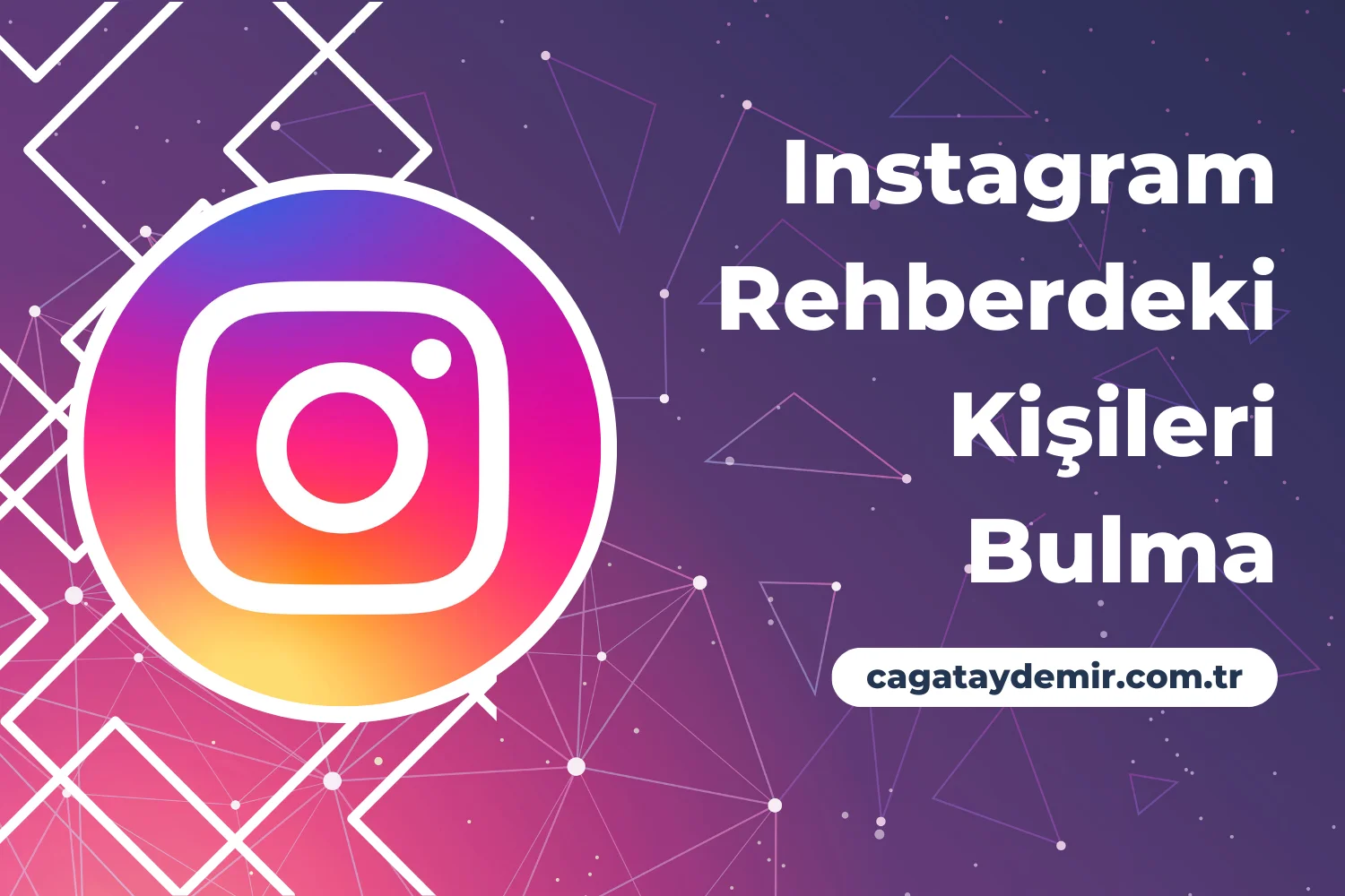 Instagram Rehberdeki Kişileri Bulma