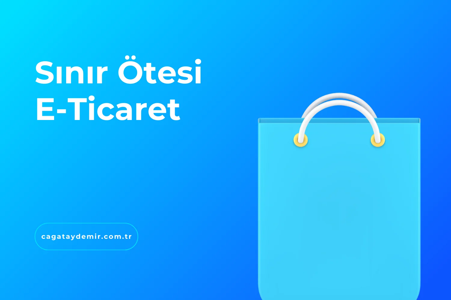 Sınır Ötesi E-Ticaret