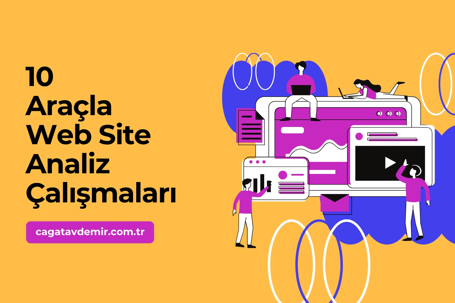 10 Araçla Web Site Analiz Çalışmaları