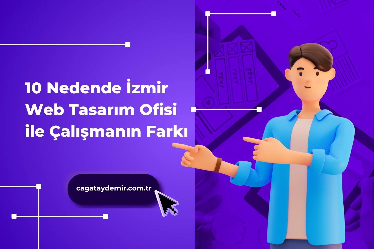 10 Nedende İzmir Web Tasarım Ofisi ile Çalışmanın Farkı