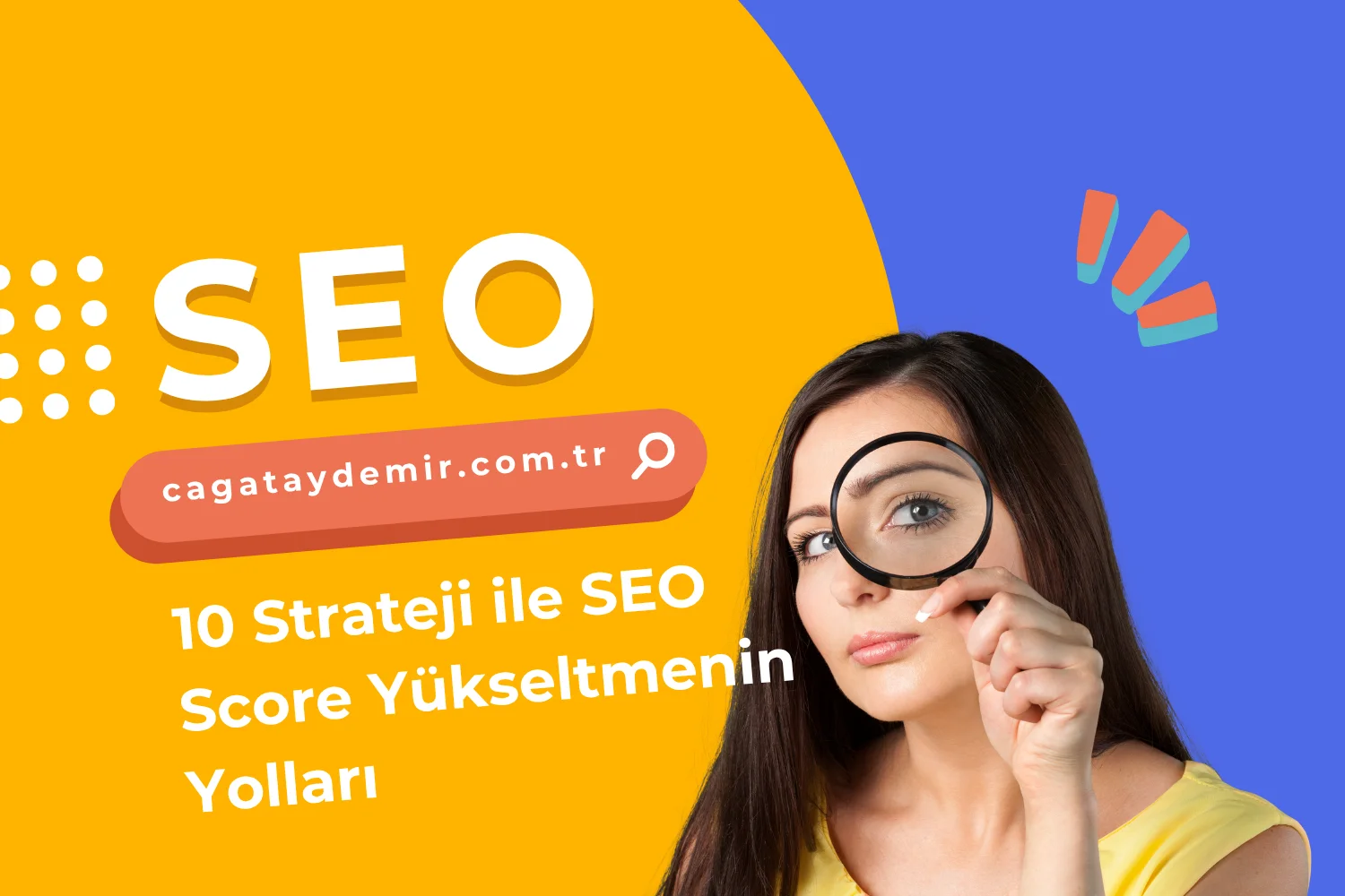 10 Strateji ile SEO Score Yükseltmenin Yolları