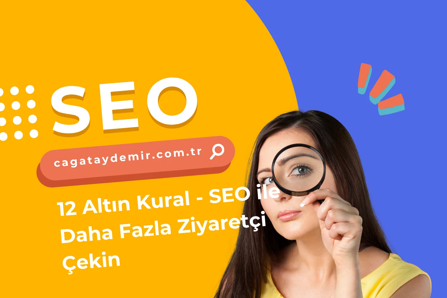 12 Altın Kural - SEO ile Daha Fazla Ziyaretçi Çekin