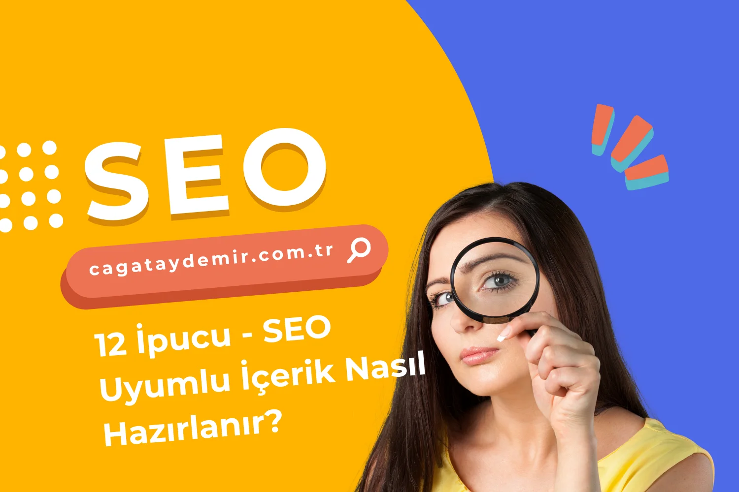 12 İpucu - SEO Uyumlu İçerik Nasıl Hazırlanır