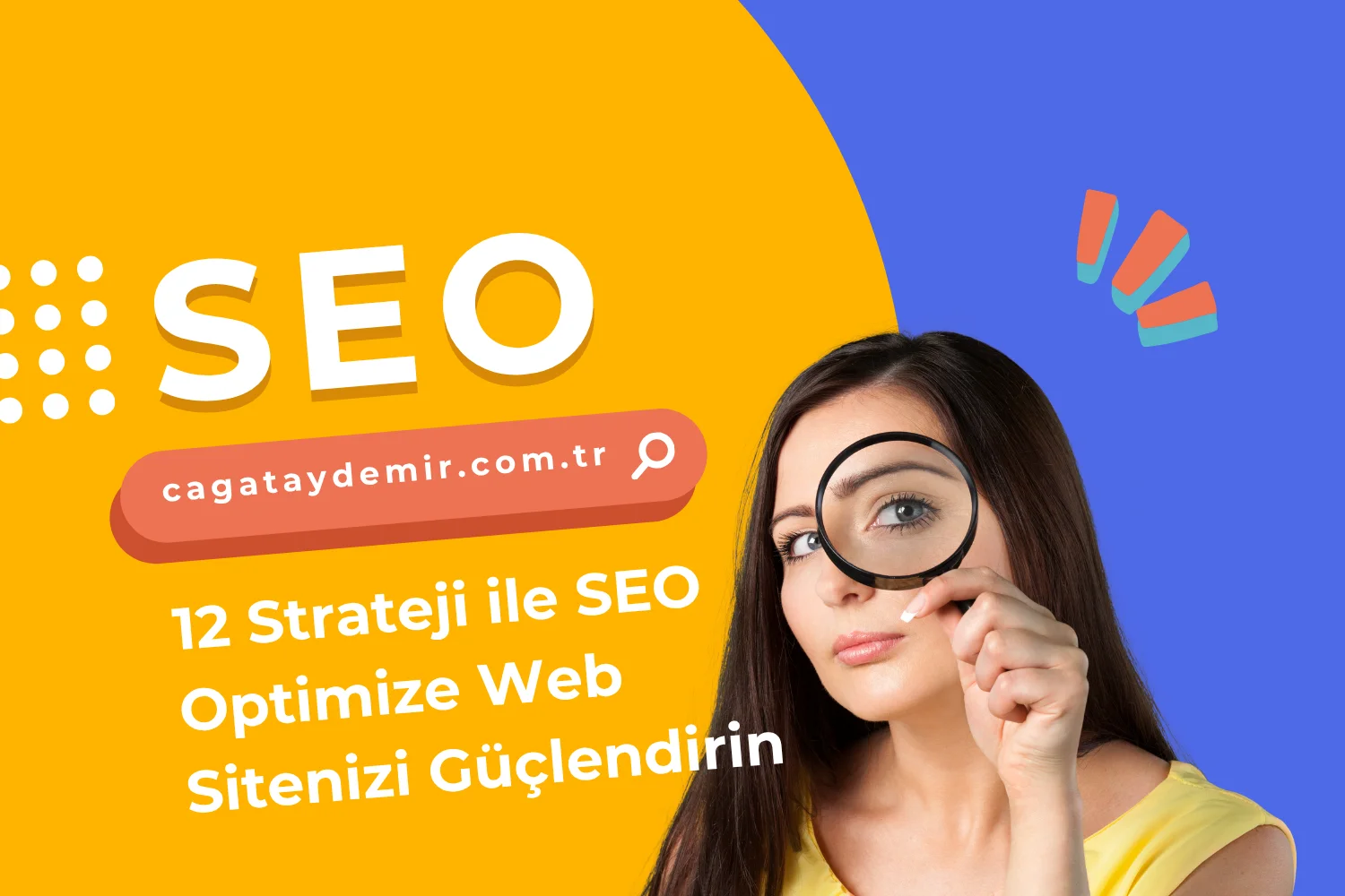 12 Strateji ile SEO Optimize Web Sitenizi Güçlendirin