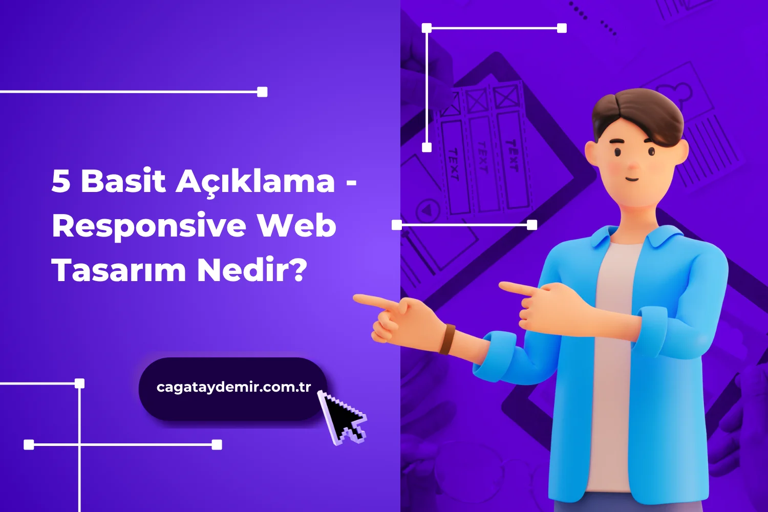 5 Basit Açıklama - Responsive Web Tasarım Nedir