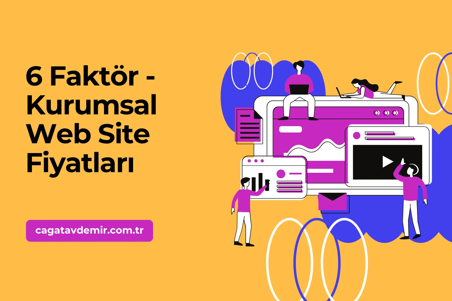 6 Faktör - Kurumsal Web Site Fiyatları