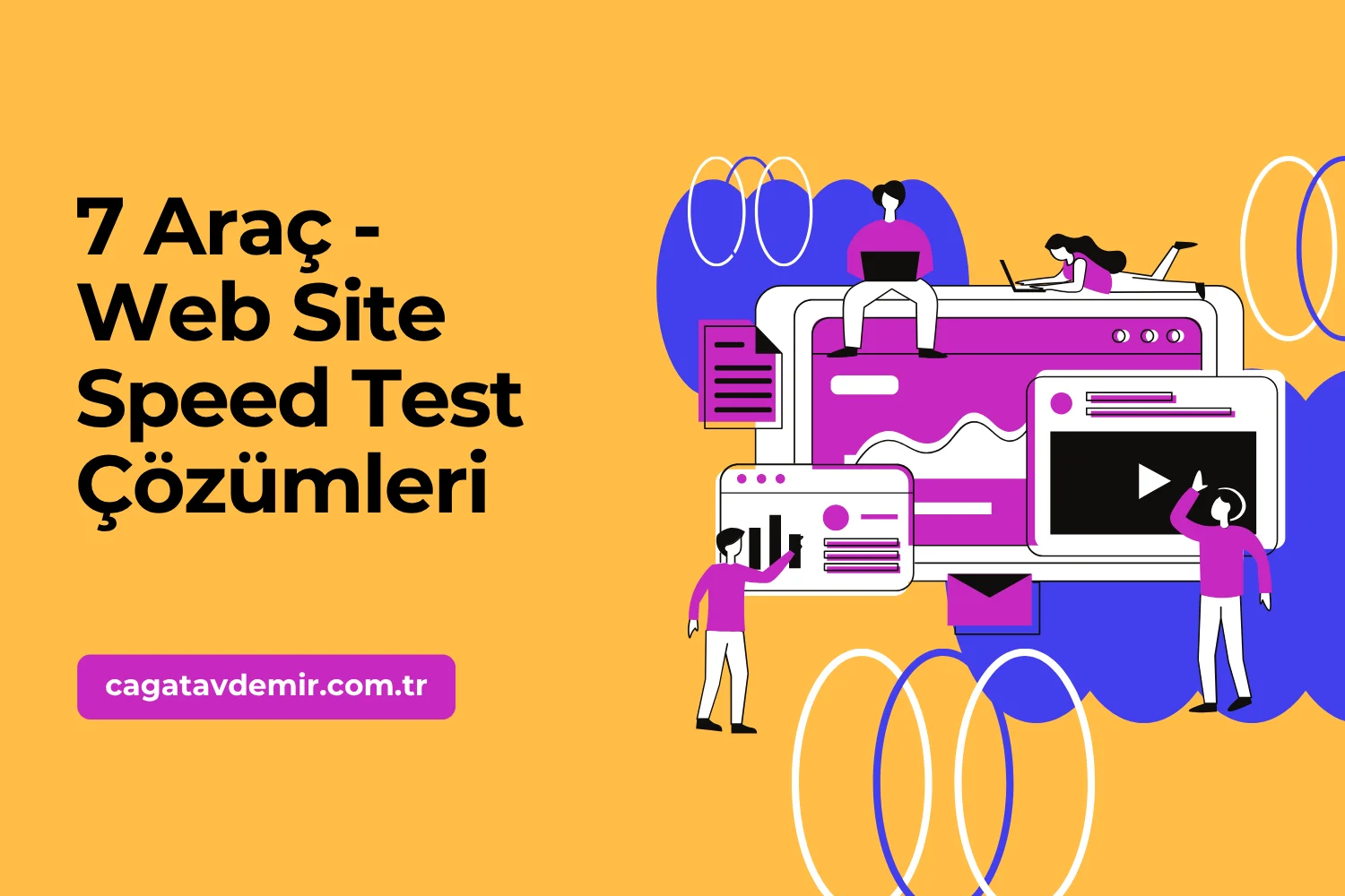7 Araç - Web Site Speed Test Çözümleri