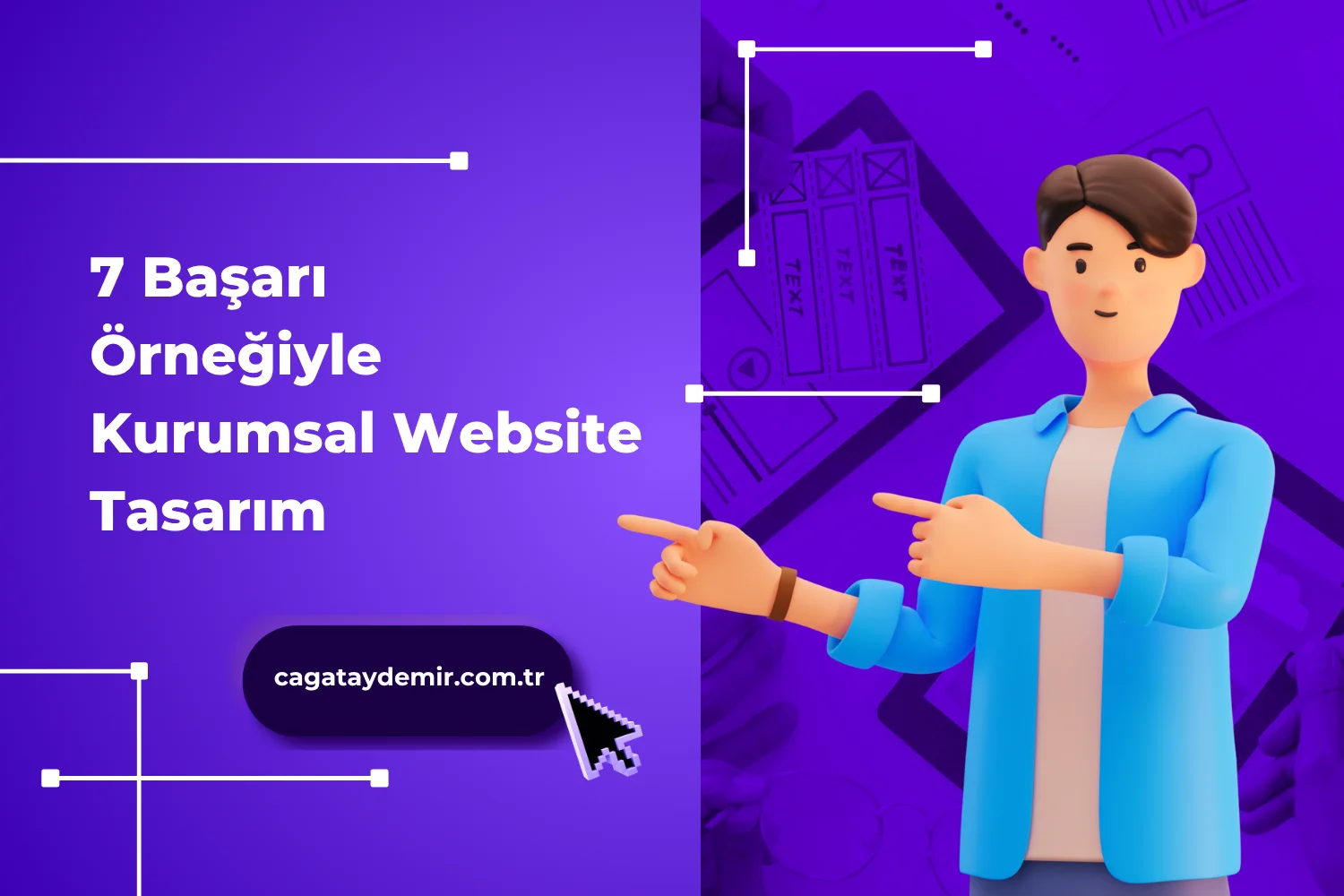 7 Başarı Örneğiyle Kurumsal Website Tasarım