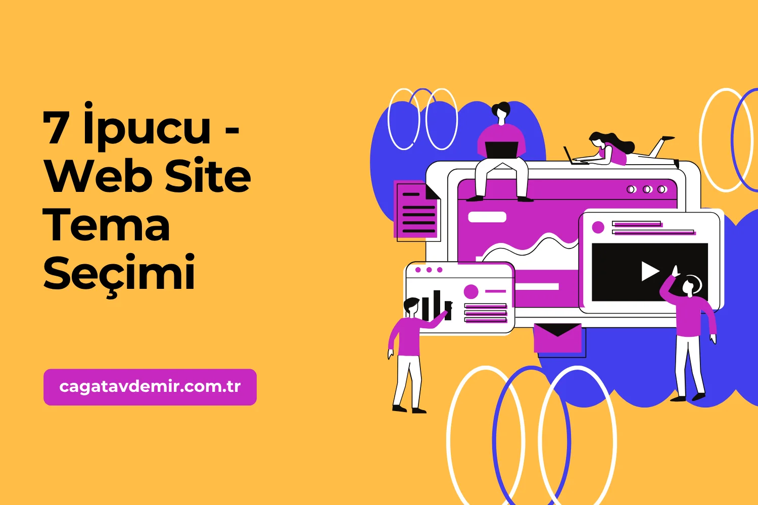 7 İpucu - Web Site Tema Seçimi