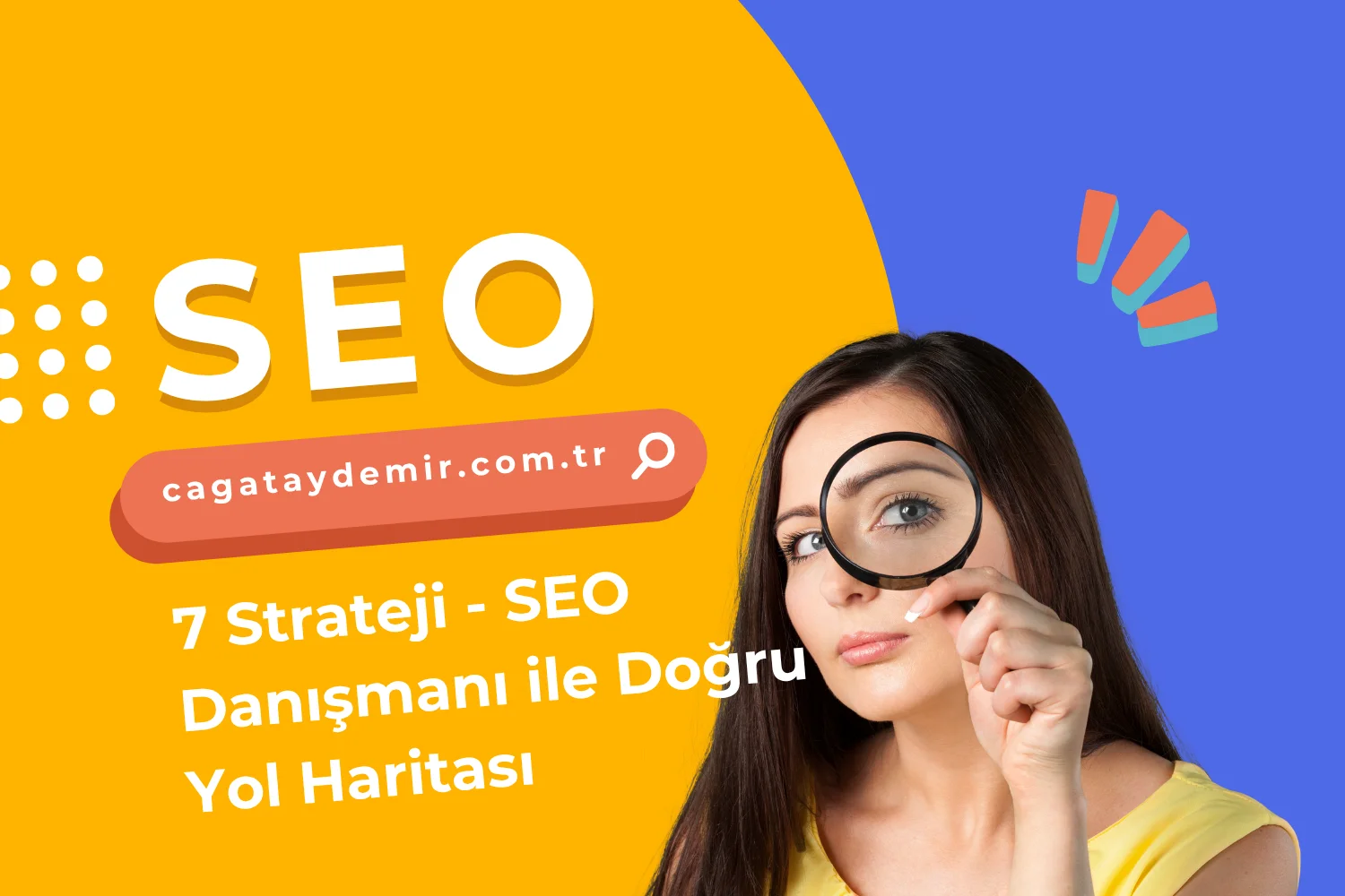 7 Strateji - SEO Danışmanı ile Doğru Yol Haritası