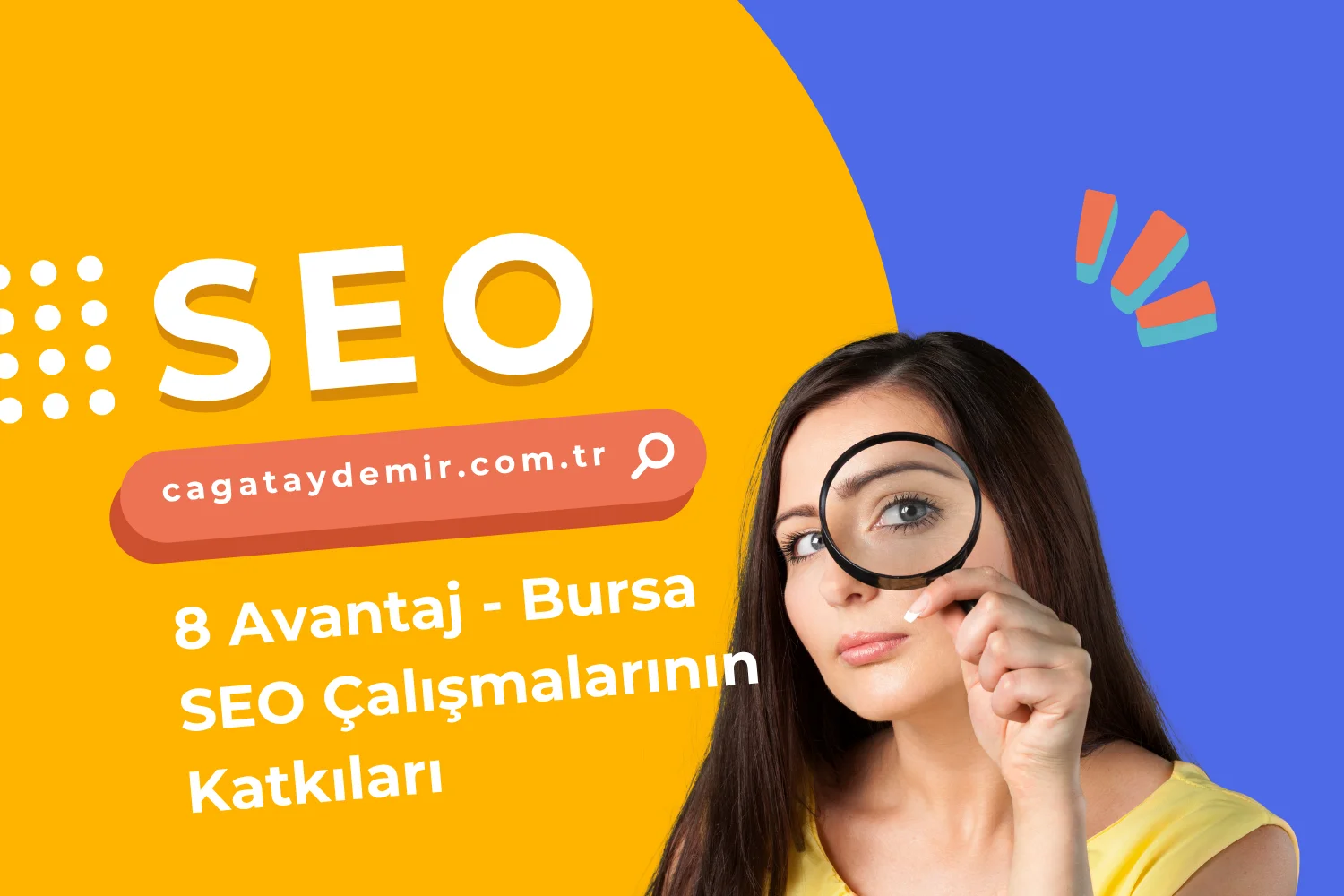 8 Avantaj - Bursa SEO Çalışmalarının Katkıları