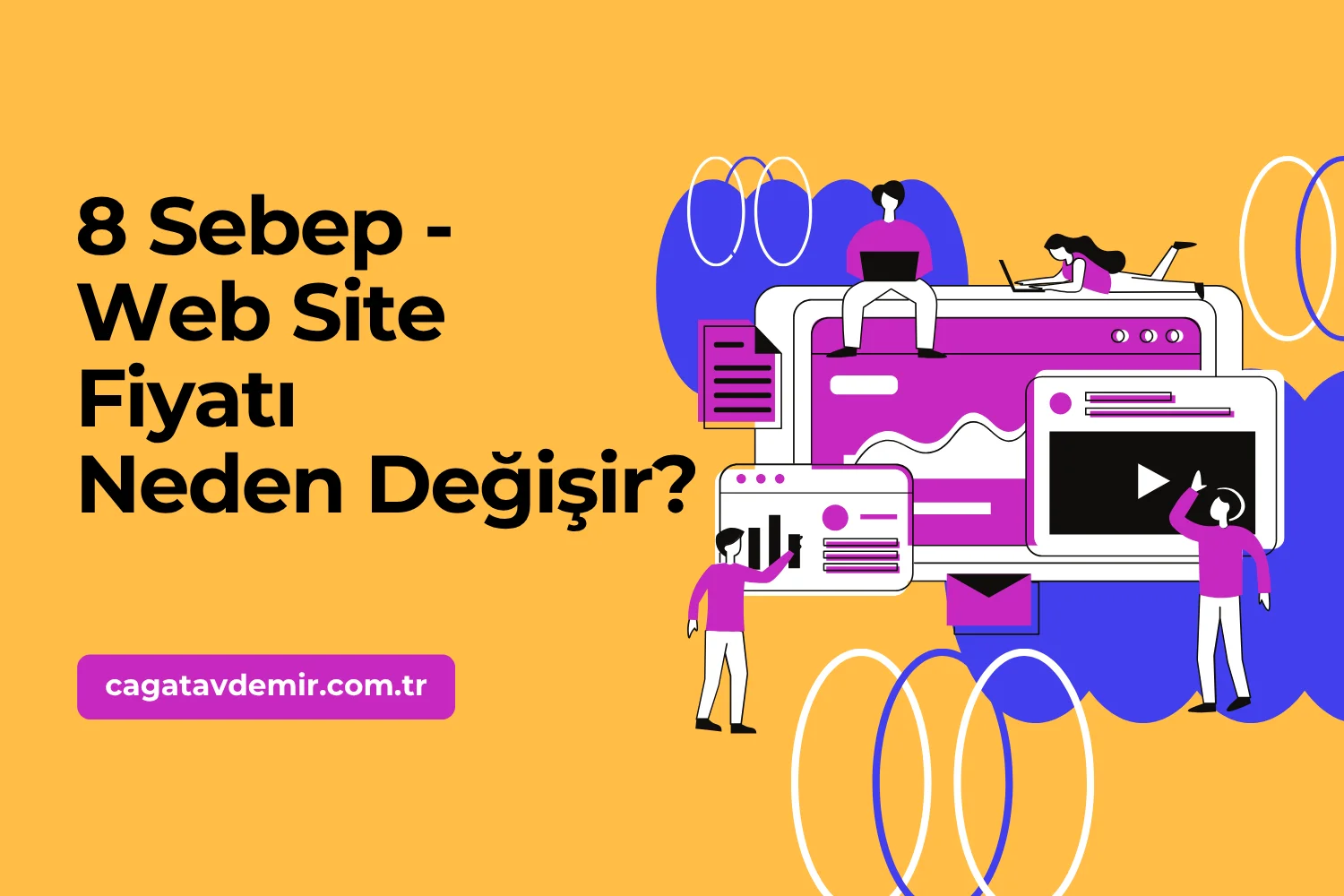 8 Sebep - Web Site Fiyatı Neden Değişir