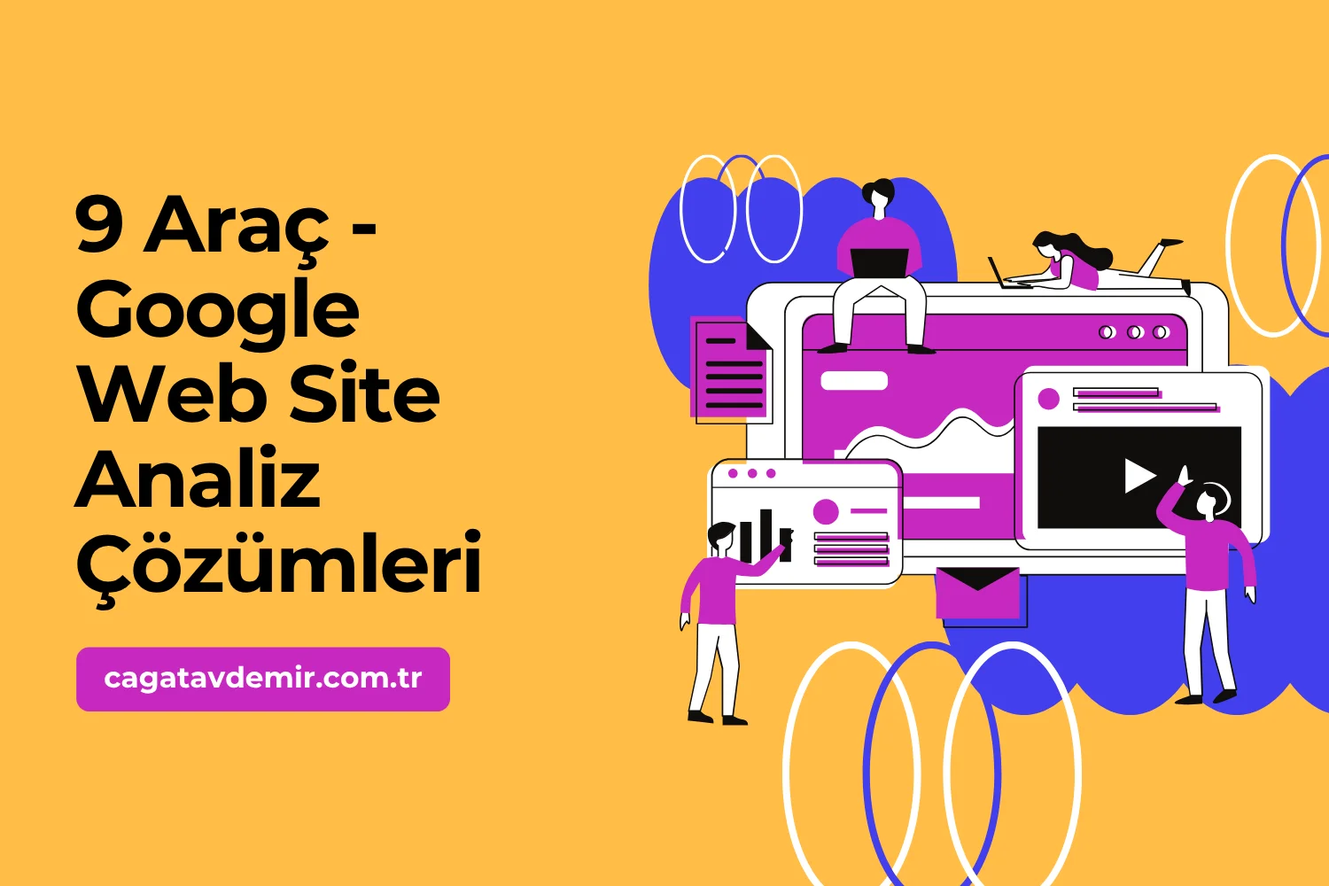 9 Araç - Google Web Site Analiz Çözümleri
