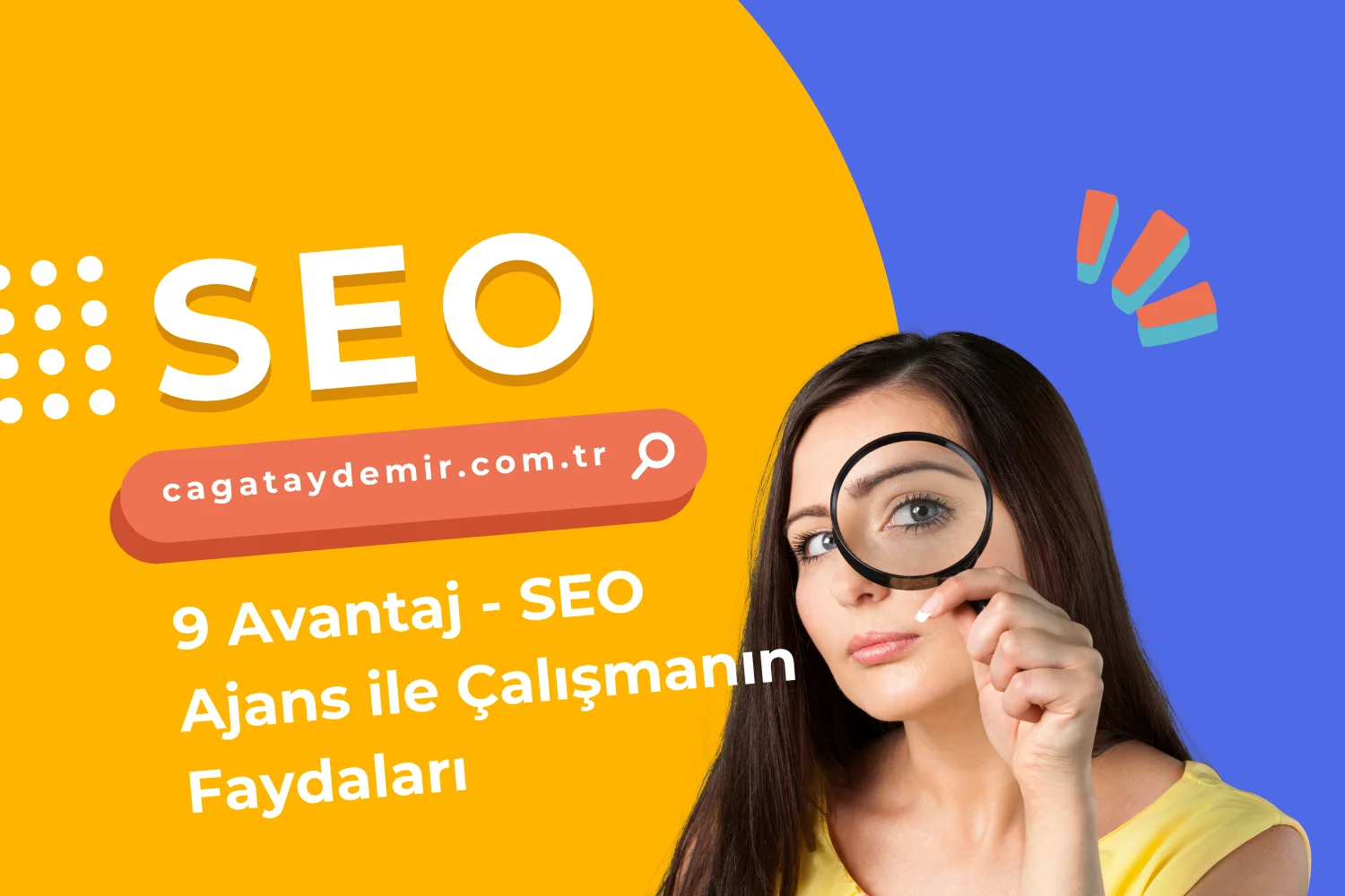 9 Avantaj - SEO Ajans ile Çalışmanın Faydaları