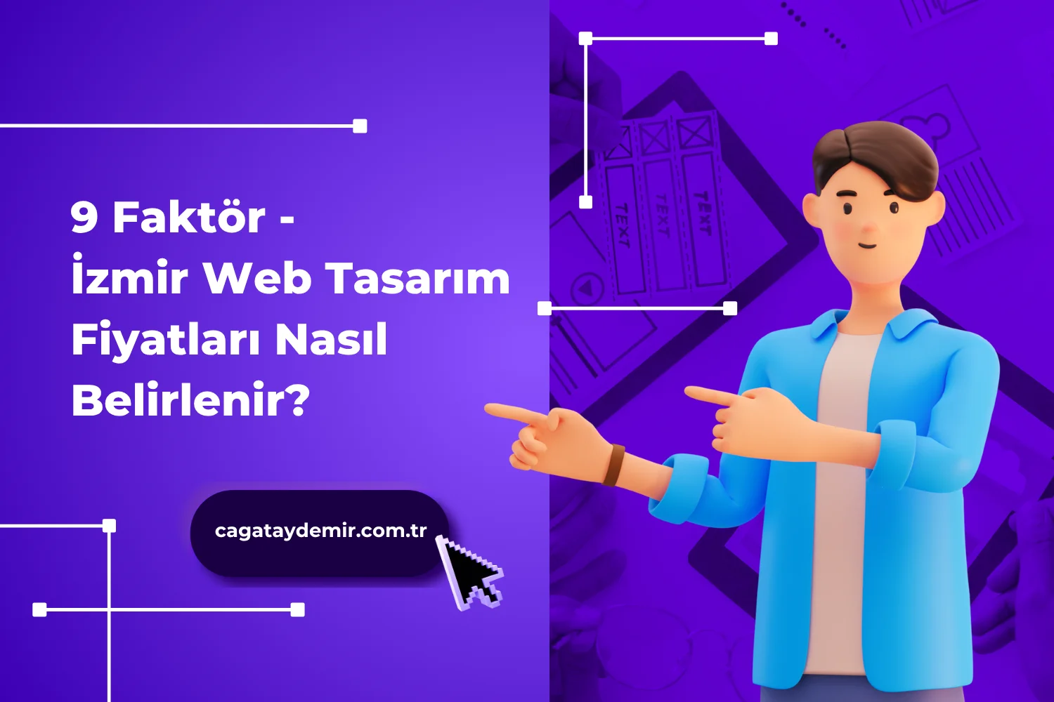 9 Faktör - İzmir Web Tasarım Fiyatları Nasıl Belirlenir