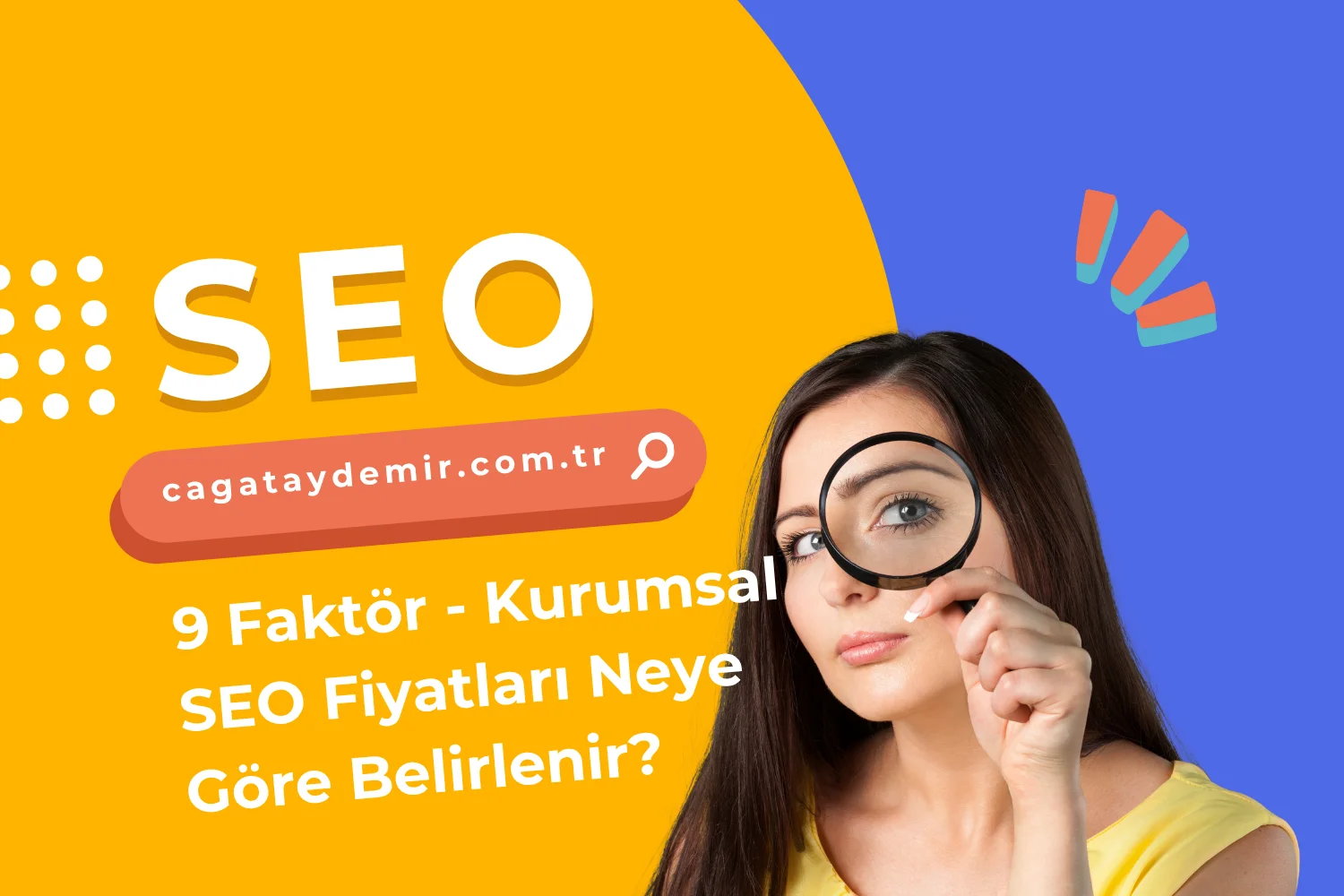 9 Faktör - Kurumsal SEO Fiyatları Neye Göre Belirlenir