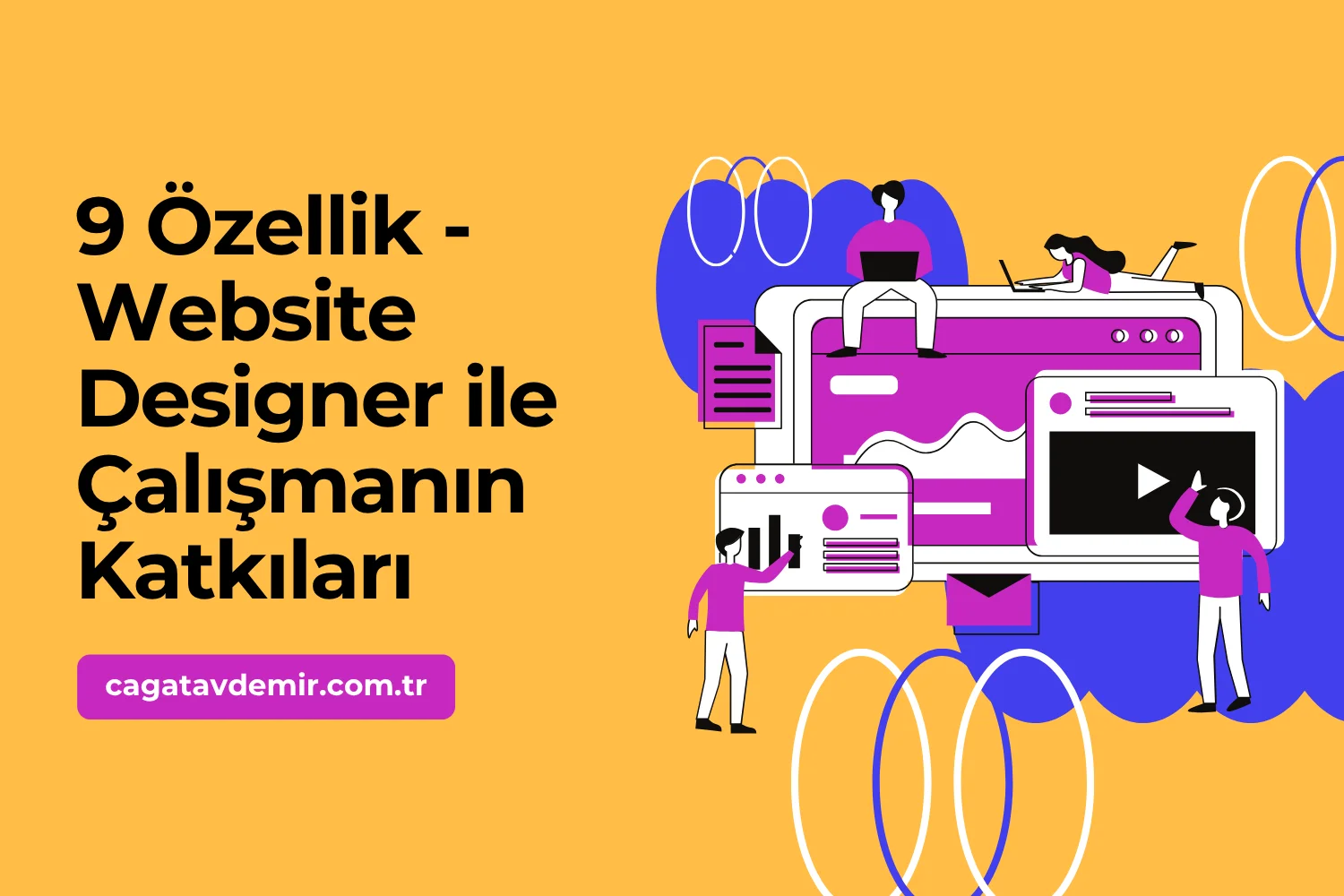 9 Özellik - Website Designer ile Çalışmanın Katkıları