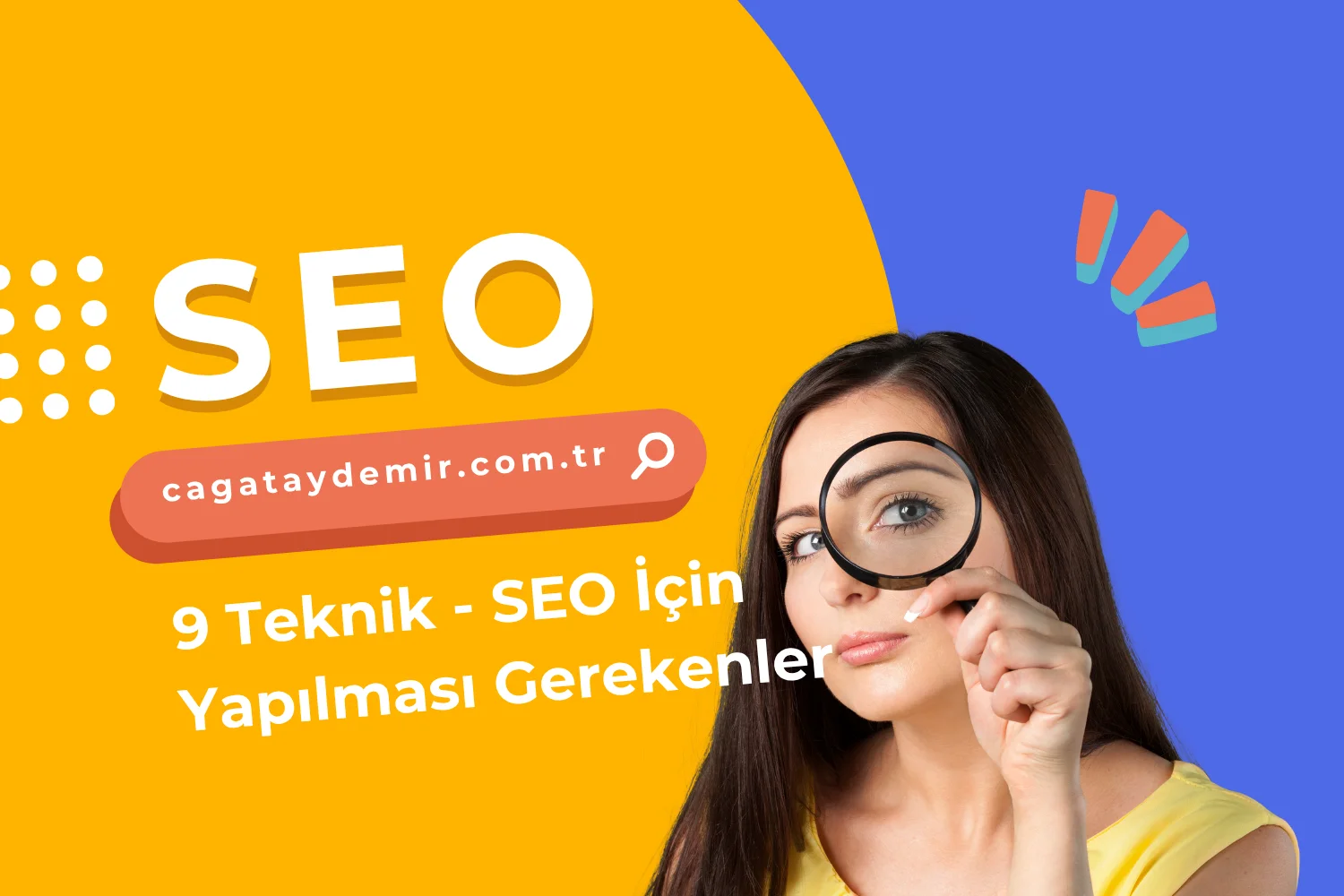 9 Teknik - SEO İçin Yapılması Gerekenler